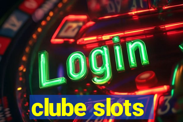 clube slots